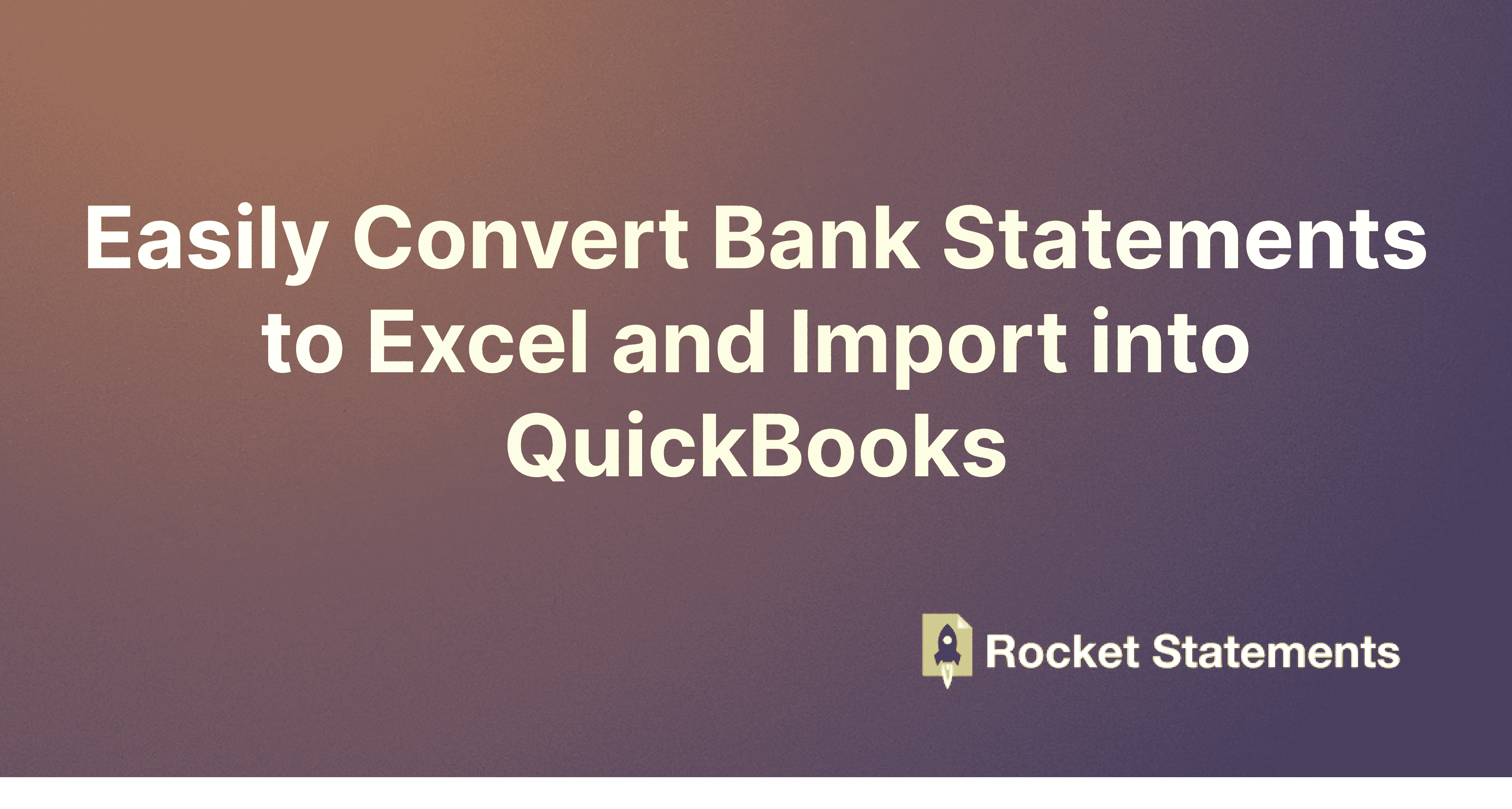 Easily Convert Bank Statements to Excel and Import into QuickBooks